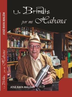 cover image of Un brindis por mi Habana